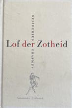 Lof Der Zotheid, Ophalen of Verzenden, Nieuw