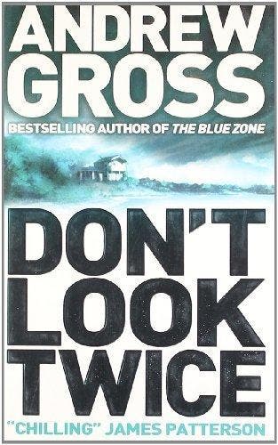 Dont Look Twice - Andrew Gross 9780007242498, Verzenden, Gelezen, Andrew Gross