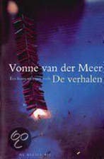 De verhalen 9789023439431 Vonne van der Meer, Verzenden, Zo goed als nieuw, Vonne van der Meer