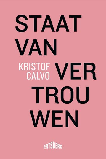 Staat van vertrouwen (9789464750270, Kristof Calvo), Verzenden, Nieuw
