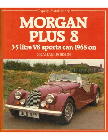 MORGAN PLUS 8, 3.5 LITRE V8 SPORTS CAR, 1968 ON (OSPREY, Nieuw, Author