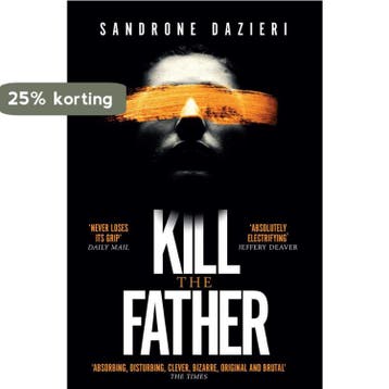 Kill the Father - Sandrone Dazieri 9781471154126, Verzenden, Gelezen, Sandrone Dazieri