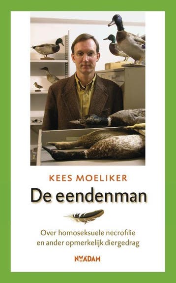 De eendenman - Kees Moeliker 9789046804797, Verzenden, Gelezen, Kees Moeliker