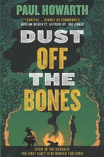 Dust Off the Bones 9781911590552 Paul Howarth, Boeken, Verzenden, Zo goed als nieuw, Paul Howarth