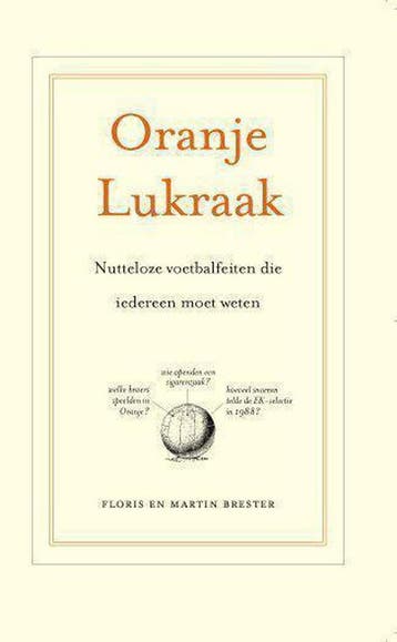 Oranje lukraak - M. Brester 9789045849225, Boeken, Verzenden, Gelezen, M. Brester