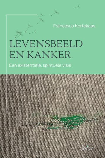 Levensbeeld en kanker - Francesco Kortekaas 9789044138900, Verzenden, Gelezen, Francesco Kortekaas
