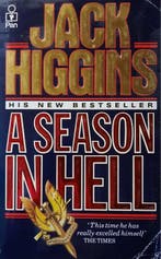 A Season in Hell 9780330312103 Jack Higgins, Verzenden, Gelezen, Jack Higgins