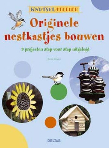 Originele nestkastjes bouwen / Knutselatelier - R. Schwarz, Verzenden, Gelezen, R. Schwarz