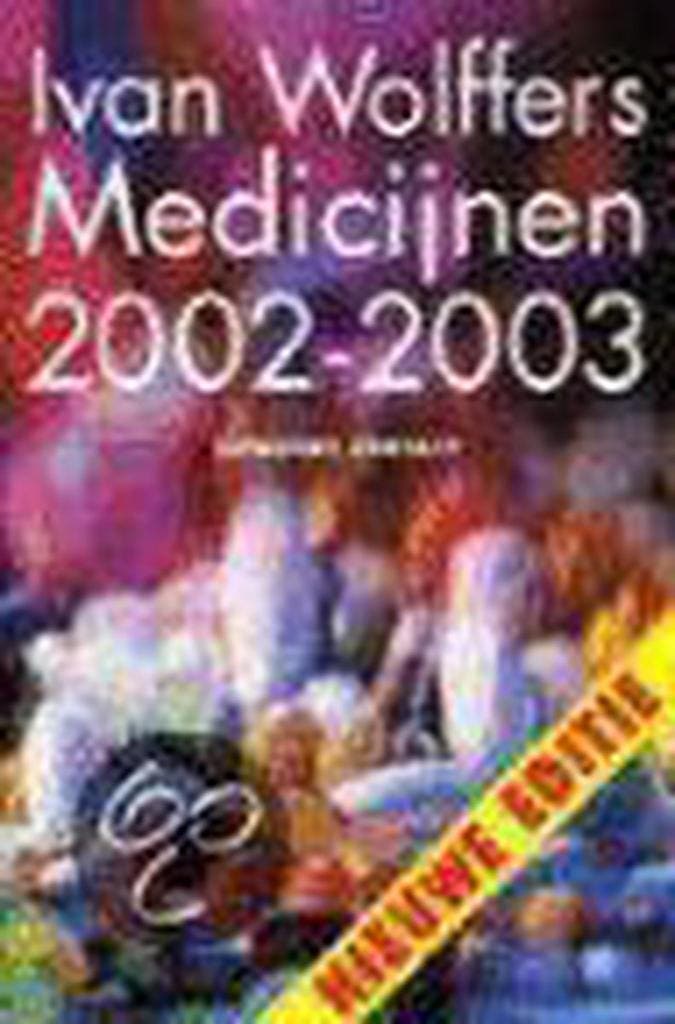 Medicijnen 2002-2003 9789025497385 I. Wolffers, Boeken, Gezondheid, Dieet en Voeding, Zo goed als nieuw, Verzenden