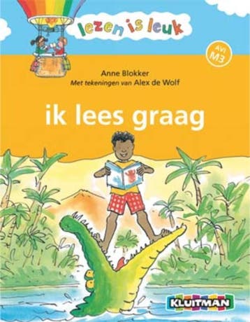 Ik lees graag / Lezen is leuk - Anne Blokker 9789020680249, Verzenden, Zo goed als nieuw, Anne Blokker