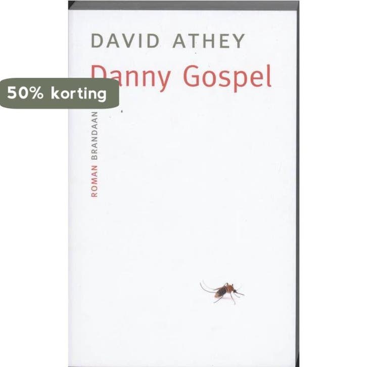 Danny Gospel 9789460050022 D. Athey, Boeken, Romans, Gelezen, Verzenden