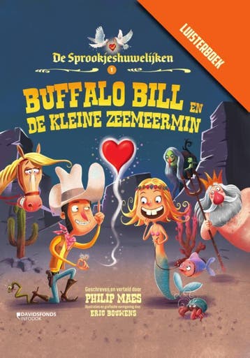 Buffalo Bill en de kleine zeemeermin met luisterboek / De, Boeken, Verzenden, Gelezen, Philip Maes