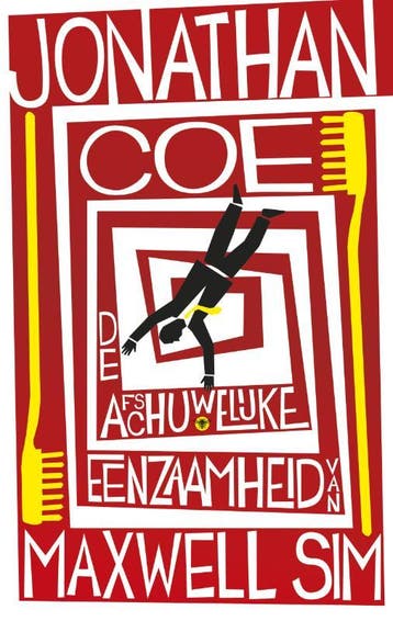 De afschuwelijke eenzaamheid van Maxwell Sim - Jonathan Coe, Verzenden, Gelezen, Jonathan Coe