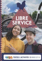 Libre Service Junior vmbo-gt Textes et Activités 2B, Verzenden, Gelezen, Karin van der Kant