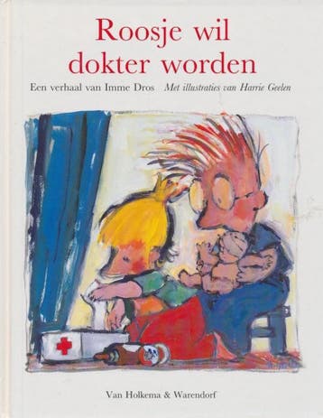 Roosje wil dokter worden - Imme Dros 9789026910715, Boeken, Verzenden, Zo goed als nieuw, Imme Dros