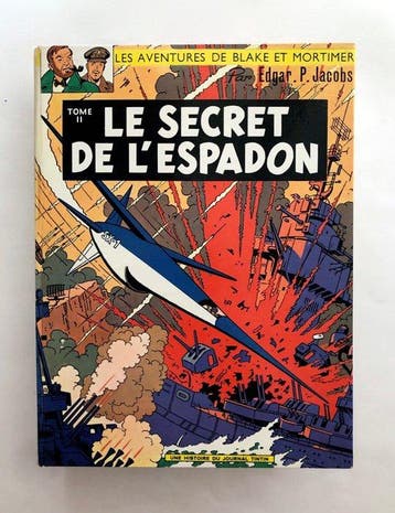 Blake & Mortimer - Le Secret de lEspadon T2 - C - 1ère, Nieuw