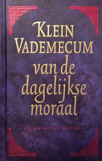 Klein vademecum van de dagelijkse moraal/met een voorrede, Verzenden, Gelezen, John Jansen van Galen