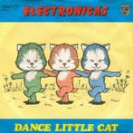 Single vinyl / 7 inch - Electronicas - Dance Little Cat, Cd's en Dvd's, Vinyl Singles, Verzenden, Zo goed als nieuw, 7 inch, Pop