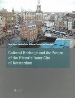 The future of the historic inner city of Amsterdam - W., Verzenden, Gelezen, W. Salet
