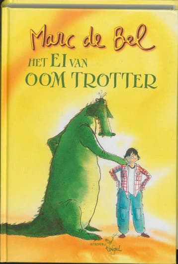 Het ei van oom Trotter / Trotter / 1 - Marc de Bel, Verzenden, Gelezen, Marc de Bel