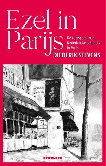 Ezel in Parijs - Diederik Stevens 9789492754493, Verzenden, Gelezen, Diederik Stevens