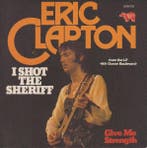 vinyl single 7 inch - Eric Clapton - I Shot The Sheriff, Cd's en Dvd's, Vinyl Singles, Verzenden, Zo goed als nieuw
