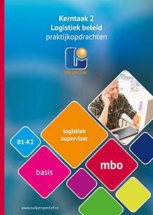 Logistiek supervisor B1 K2 mbo basis praktijko 9789461716484, Boeken, Zo goed als nieuw
