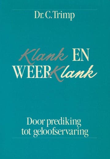 KLANK EN WEERKLANK - C. Trimp 9789060158364, Verzenden, Gelezen, C. Trimp