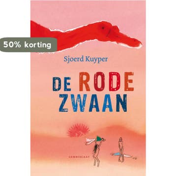 De rode zwaan / De rode zwaan / 1 9789047706878, Verzenden, Zo goed als nieuw, Sjoerd Kuyper
