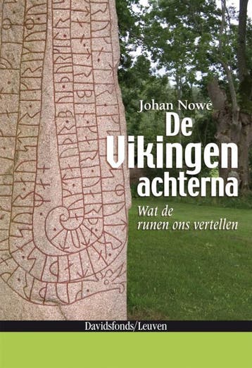 De Vikingen achterna - J. Nowe 9789058265913, Verzenden, Zo goed als nieuw, J. Nowe