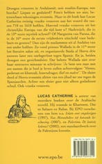 Een Arabische zomer 9789491297311 Lucas Catherine, Verzenden, Zo goed als nieuw, Lucas Catherine