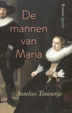 9789021424095 De mannen van Maria | Tweedehands, Verzenden, Gelezen, Anneloes Timmerije