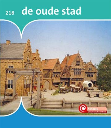 9789086646982 De Kijkdoos 218 - De oude stad, Verzenden, Nieuw, Marian van Gog