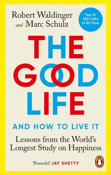 The Good Life - Robert Waldinger 9781846046780, Verzenden, Zo goed als nieuw, Robert Waldinger