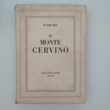 Guido Rey - Il Monte Cervino - 1926, Antiek en Kunst
