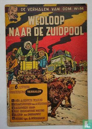 Oom Wim verhalen - Wedloop naar de Zuidpool - 1953, Eén stripboek, Verzenden, Gelezen, Charlier, Jean-Michel, Joly, Octave.