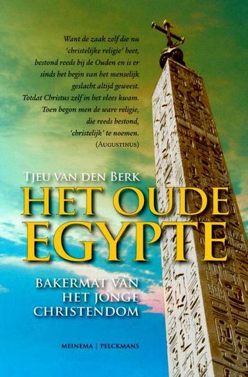 Het oude Egypte: bakermat van het jonge christendom, Verzenden, Gelezen, Tjeu van den Berk