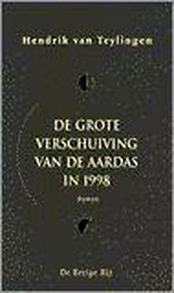 Grote verschuiving van aardas in 1998 9789023435556, Verzenden, Gelezen, H. van Teylingen