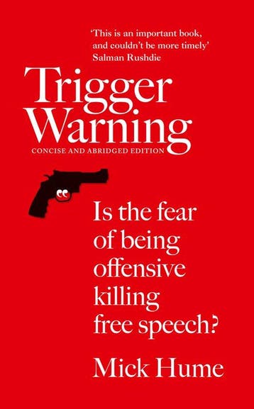 Trigger Warning - Mick Hume 9780008126407, Verzenden, Gelezen, Mick Hume