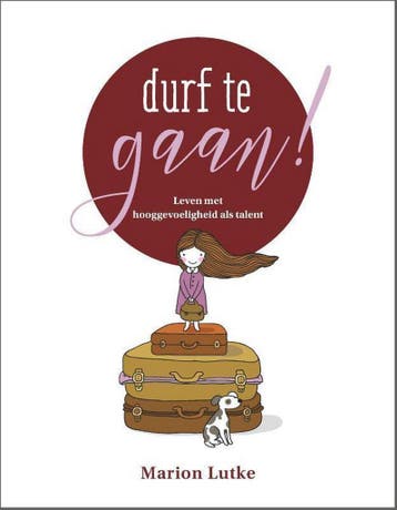 Durf te gaan! - Marion Lutke 9789492831224, Boeken, Verzenden, Gelezen, Marion Lutke