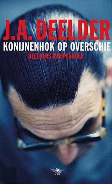 Konijnenhok op Overschie 9789023417637 J.A. Deelder, Boeken, Verzenden, Zo goed als nieuw, J.A. Deelder
