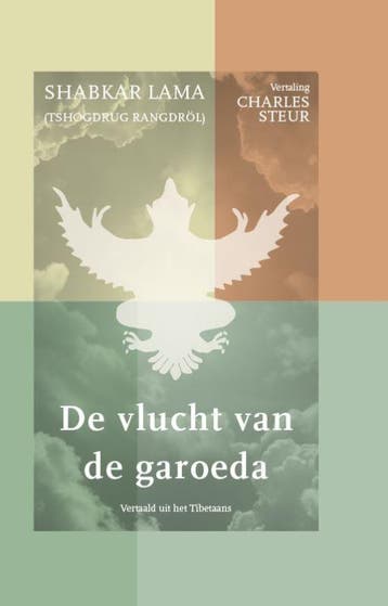 De Vlucht Van De Garoeda | Tshogdrug Rangdröl | Nieuw, Ophalen of Verzenden, Nieuw, Tshogdrug Rangdröl