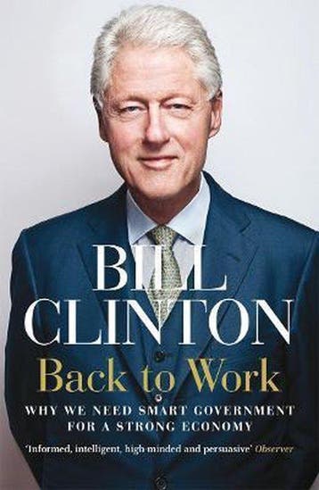 Back to Work - Bill Clinton 9780099574385, Verzenden, Gelezen, Bill Clinton