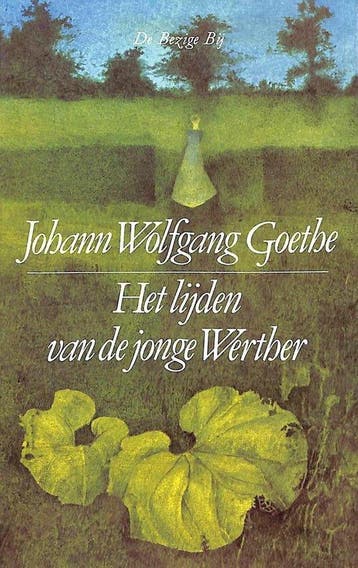 Lijden Van De Jonge Werther - Goethe, Verzenden, Gelezen