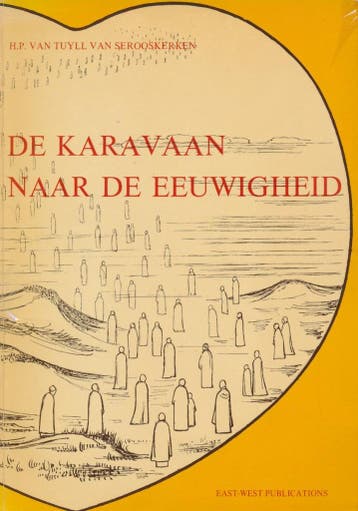 Karavaan Naar De Eeuwigheid - Tuyll Serooskerken, Verzenden, Gelezen, Tuyll Serooskerken