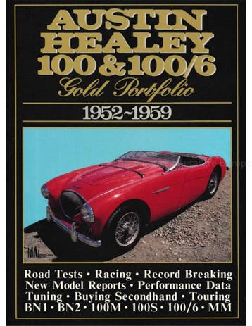 AUSTIN - HEALEY 100 & 100/6 GOLD PORTFOLIO 1952 - 1959, Nieuw, Author