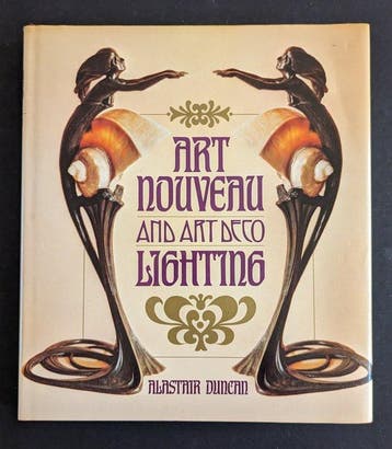 Alastair Duncan - Art Nouveau and Art Deco Lighting - 1978