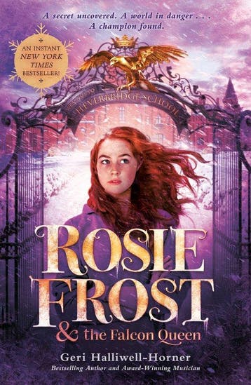 9780593623350 Rosie Frost - Rosie Frost and the Falcon Queen, Verzenden, Nieuw, Geri Halliwell-Horner
