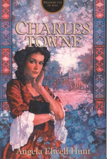 CHARLES TOWNE - Angela Elwell Hunt 9789029717205, Boeken, Verzenden, Gelezen, Angela Elwell Hunt