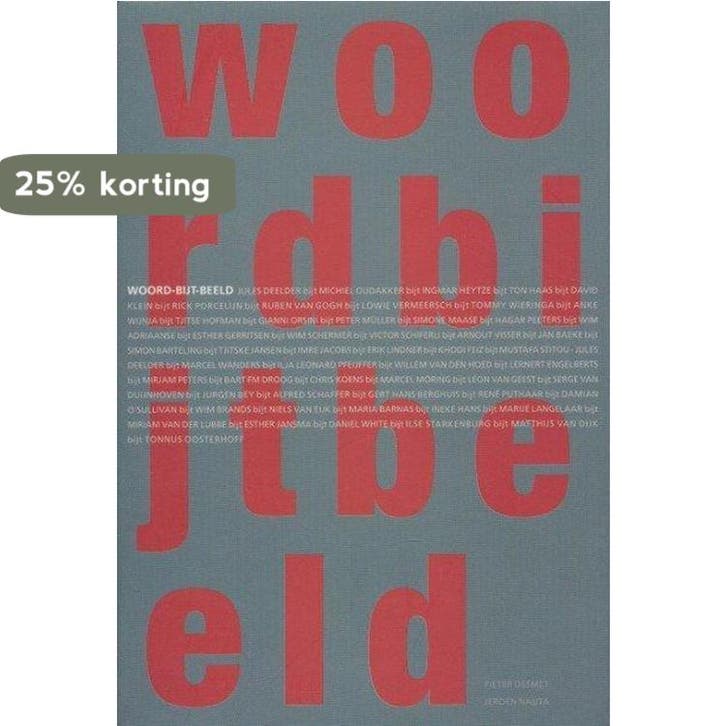 Woord bijt beeld 9789077834220, Boeken, Kunst en Cultuur | Beeldend, Gelezen, Verzenden